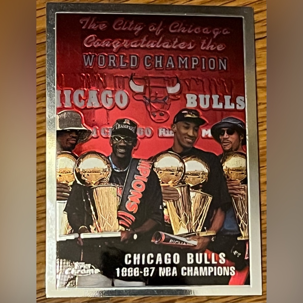 Chicago Bulls World Champions Topps Chrome basketball card